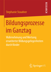 Bildungsprozesse im Ganztag