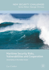 Maritime Security Risks, Vulnerabilities and Cooperation