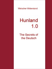 Hunland - The Secrets of the Deutsch