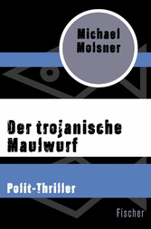 Der trojanische Maulwurf