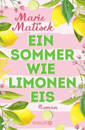 Ein Sommer wie Limoneneis