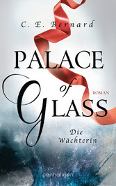 Palace of Glass - Die Wächterin