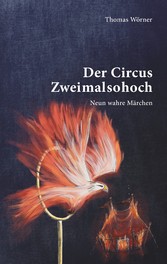 Der Circus Zweimalsohoch