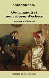 Gourmandises pour joueur d&apos;échecs