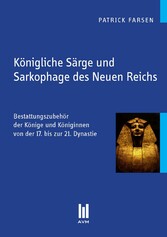 Königliche Särge und Sarkophage des Neuen Reichs