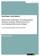 Behavioral Conformity of Undergraduate Students in Kenya. Which factors are determining behavarioal change?