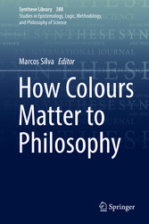 How Colours Matter to Philosophy