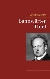 Bahnwärter Thiel