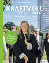 Kraftvoll im (Berufs-)Alltag