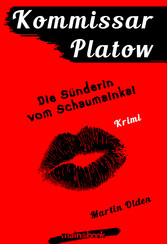 Kommissar Platow, Band 11: Die Sünderin vom Schaumainkai