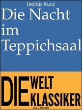 Die Nacht im Teppichsaal