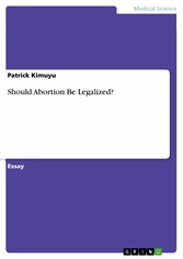 Should Abortion Be Legalized?