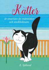 Katter är smartare än människor och stockholmare