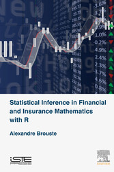 Statistical Inference in Financial and Insurance Mathematics with R