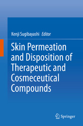 Skin Permeation and Disposition of Therapeutic and Cosmeceutical Compounds