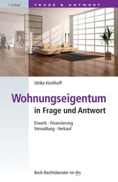 Wohnungseigentum in Frage und Antwort