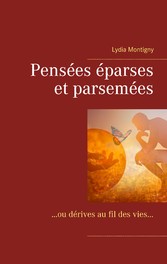 Pensées éparses et parsemées