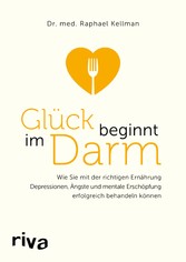 Glück beginnt im Darm