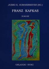 Franz Kafkas Romane