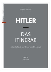 Hitler - Das Itinerar (Band III)