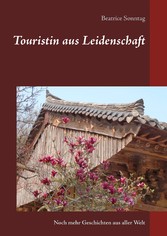 Touristin aus Leidenschaft