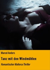 Tanz mit den Windmühlen