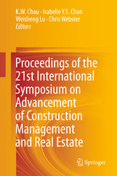 Proceedings of the 21st International Symposium on Advancement of Construction Management and Real Estate