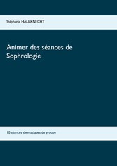 Animer des séances de sophrologie