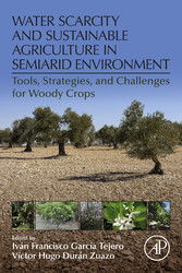 Water Scarcity and Sustainable Agriculture in Semiarid Environment