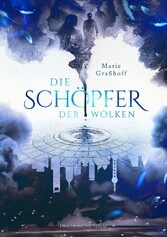 Die Schöpfer der Wolken