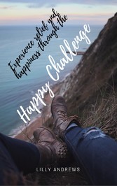 Experience relief and happiness through the Happy Challenge