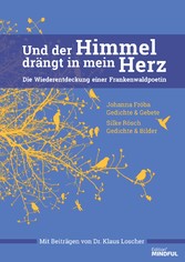 Und der Himmel drängt in mein Herz