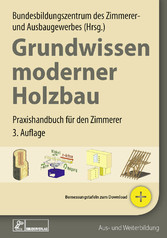 Grundwissen moderner Holzbau