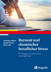 Burnout und chronischer beruflicher Stress