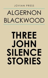 Three John Silence Stories