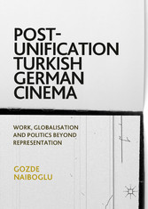 Post-Unification Turkish German Cinema