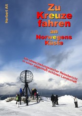 Zu Kreuze fahren an Norwegens Küste