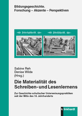 Die Materialität des Schreiben- und Lesenlernens