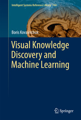 Visual Knowledge Discovery and Machine Learning