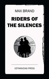 Riders of the Silences