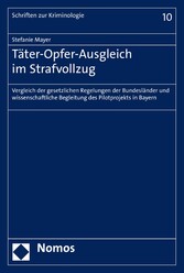 Täter-Opfer-Ausgleich im Strafvollzug