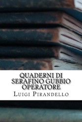 Quaderni di Serafino Gubbio operatore