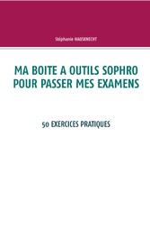 Ma boite à outils sophro pour passer mes examens