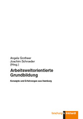 Arbeitsweltorientierte Grundbildung