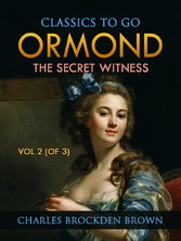 Ormond; Or, The Secret Witness. Volume 2 (of 3)