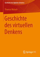 Geschichte des virtuellen Denkens