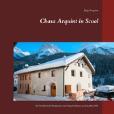 Chasa Arquint in Scuol