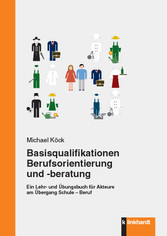 Basisqualifikationen Berufsorientierung und -beratung