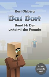 Das Dorf Band 14: Der unheimliche Fremde