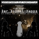 GzN Vier: Der Doppel-Happs